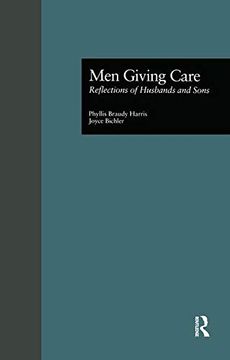 portada Men Giving Care: Reflections of Husbands and Sons (en Inglés)