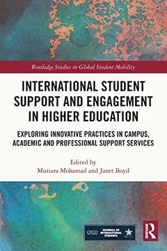 portada International Student Support and Engagement in Higher Education (Routledge Studies in Global Student Mobility) (en Inglés)