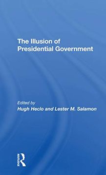 portada The Illusion of Presidential Government 
