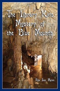 portada the library kids mystery of the blue mounds (en Inglés)