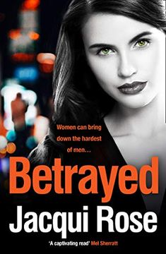 portada Betrayed: The Addictive Crime Thriller From the Bestselling Author That Will Have you Gripped in 2018 