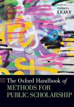 portada Oxford Handbook of Methods for Public Scholarship (Oxford Handbooks) (en Inglés)