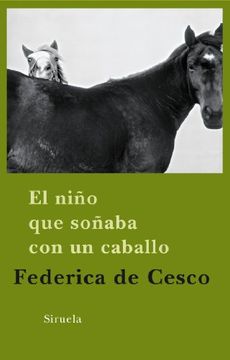 portada El Niño que Soñaba con un Caballo (in Spanish)