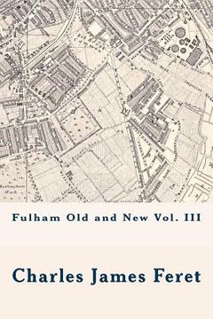portada Fulham Old and New Vol. III (en Inglés)