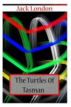 portada The Turtles Of Tasman (en Inglés)