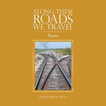 portada Along These Roads We Travel: Poems (en Inglés)