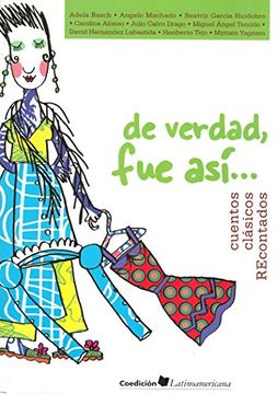 portada De Verdad fue asi Cuentos Clasicos Recontados (in Spanish)
