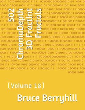 portada 502 ChromaDepth 3D FractInt Fractals: (Volume 18) (en Inglés)