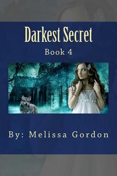portada Darkest Secret: Book 4 (in English)
