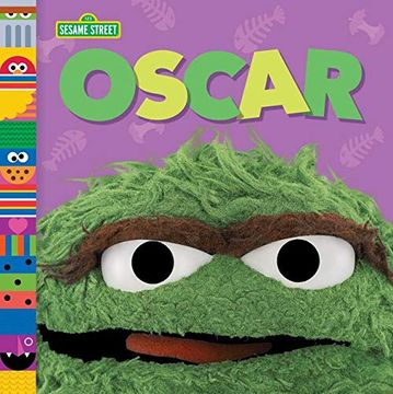 portada Oscar (Sesame Street Friends) (Sesame Street Board Books) (in English)
