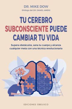 portada Tu Cerebro Subconsiente Puede Cambiar Tu Vida (in Spanish)