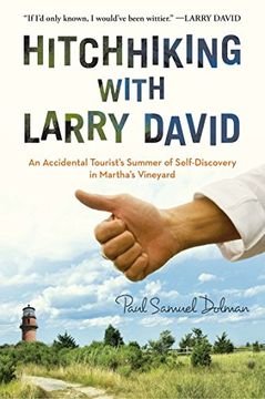 portada Hitchhiking With Larry David: An Accidental Tourist's Summer of Self-Discovery in Martha's Vineyard (in English)