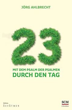 portada 23: Mit dem Psalm der Psalmen Durch den tag (en Alemán)