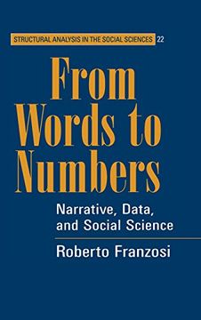 portada From Words to Numbers: Narrative, Data, and Social Science (Structural Analysis in the Social Sciences) (en Inglés)