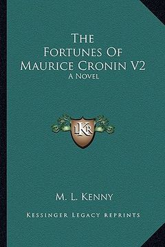 portada the fortunes of maurice cronin v2 (en Inglés)