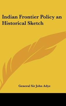 portada indian frontier policy an historical sketch