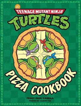 portada The Teenage Mutant Ninja Turtles Pizza Cookbook 