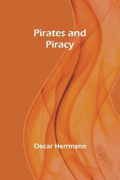 portada Pirates and Piracy (en Inglés)