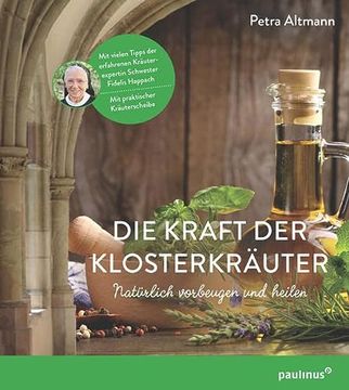portada Die Kraft der Klosterkräuter: Natürlich Vorbeugen und Heilen (en Alemán)