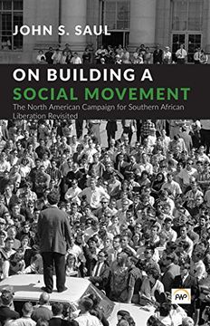 portada On Building A Social Movement: The North American Campaign for Southern African Liberation Revisited