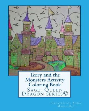 portada Terry and the Monsters Activity Coloring Book: Sage, Queen Dragon Series (en Inglés)