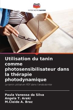 portada Utilisation du tanin comme photosensibilisateur dans la thérapie photodynamique (in French)