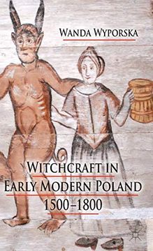 portada Witchcraft in Early Modern Poland, 1500-1800 (en Inglés)