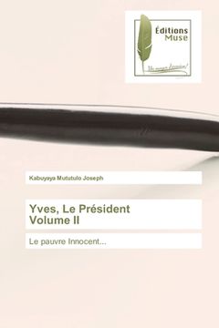 portada Yves, Le Président Volume II