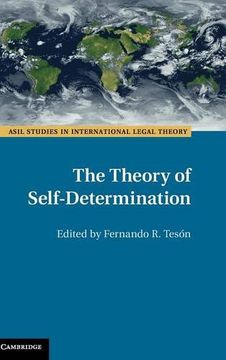 portada The Theory of Self-Determination (Asil Studies in International Legal Theory) (en Inglés)