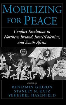 portada Mobilizing for Peace: Conflict Resolution in Northern Ireland, Israel (en Inglés)