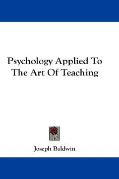 portada psychology applied to the art of teaching (en Inglés)