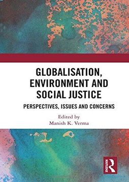 portada Globalisation, Environment and Social Justice: Perspectives, Issues and Concerns (en Inglés)