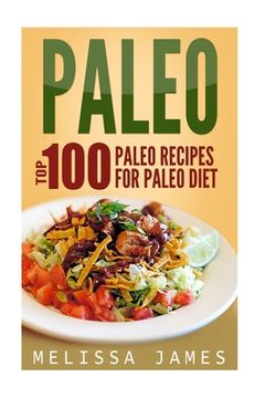 portada Paleo: Top 100 Paleo Recipes For Paleo Diet (en Inglés)