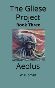 portada The Gliese Project: Aeolus (in English)