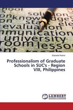 portada Professionalism of Graduate Schools in SUC's - Region VIII, Philippines