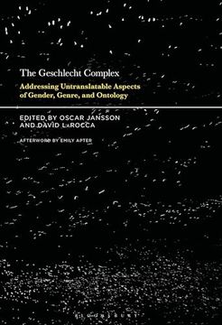 portada The Geschlecht Complex: Addressing Untranslatable Aspects of Gender, Genre, and Ontology (in English)
