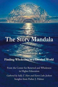 portada The Story Mandala: Finding Wholeness in a Divided World 
