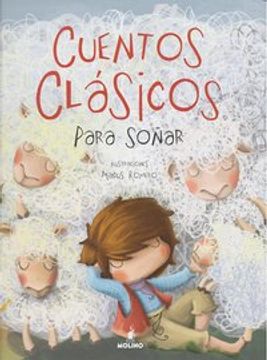 portada Cuentos Clásicos Para Soñar / Classic Tales to Dream about (in Spanish)