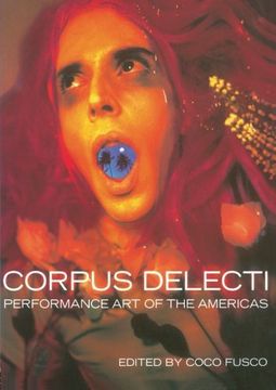 portada Corpus Delecti: Performance art of the Americas (in English)