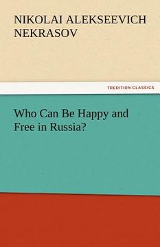 portada who can be happy and free in russia? (en Inglés)