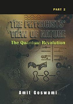 portada The Physicists'View of Nature Part 2: The Quantum Revolution (en Inglés)