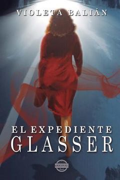 portada El expediente Glasser (in Spanish)