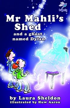portada Mr Mahli's Shed: And a Ghost Named Dylan (Dragonfly) (en Inglés)