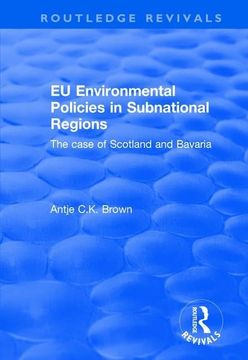 portada EU Environmental Policies in Subnational Regions: The Case of Scotland and Bavaria (en Inglés)