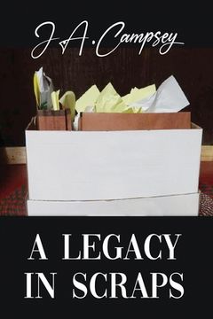 portada A Legacy in Scraps (en Inglés)