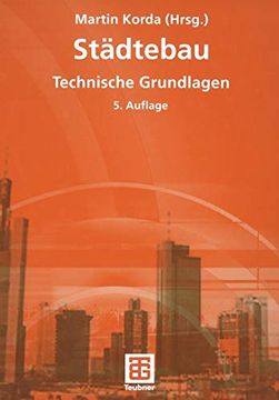 portada Stã¤Dtebau: Technische Grundlagen (German Edition) [Soft Cover ] (en Alemán)