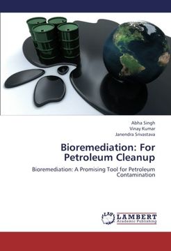 portada Bioremediation: For Petroleum Cleanup: Bioremediation: A Promising Tool for Petroleum Contamination