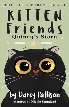 portada Kitten Friends: Quincy's Story (en Inglés)