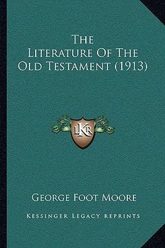 portada the literature of the old testament (1913) (en Inglés)