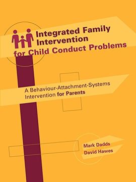 portada Integrated Family Intervention for Child Conduct Problems: A Behaviour-Attachment-Systems Intervention for Parents 